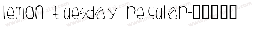 Lemon Tuesday Regular字体转换